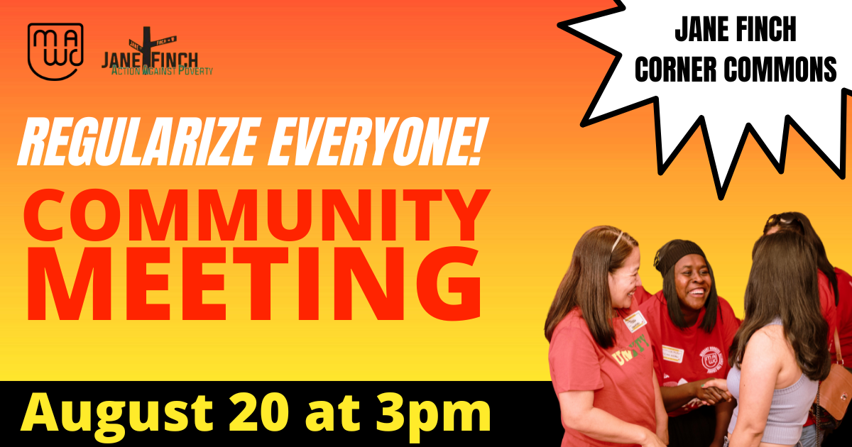 Regularize Everyone! Community Meeting at Jane & Finch